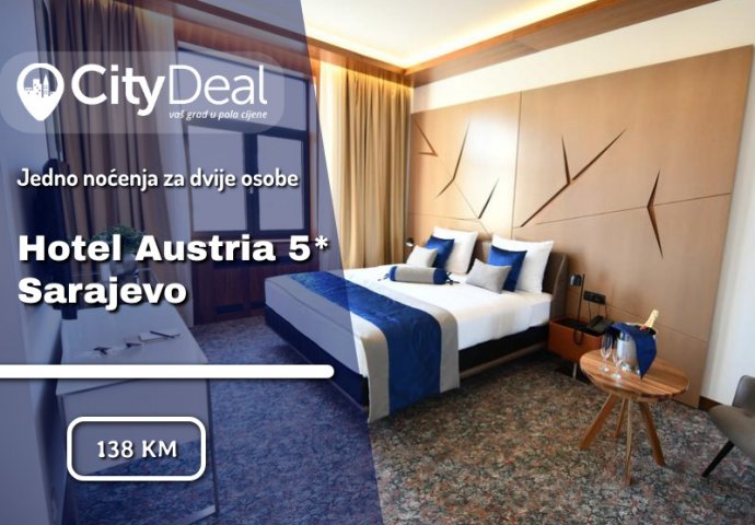 Posjetite Hotel Austria & Bosna 5* u Sarajevu i osjetite duh tradicije u novom luksuznom izdanju!