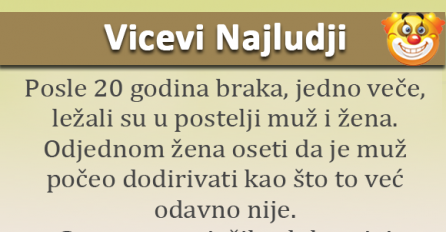 VIC DANA: Poslije 20 godina braka, jedno veče, ležali su u postelji muž i žena