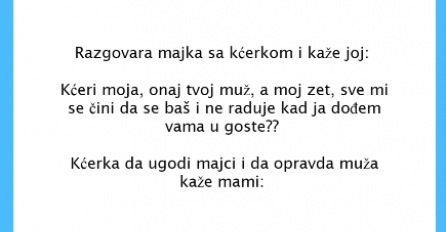 VIC DANA: Zašto zet ne voli punicu?