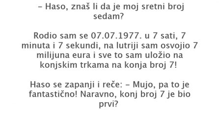 VIC DANA: Mujo i njegov sretni broj
