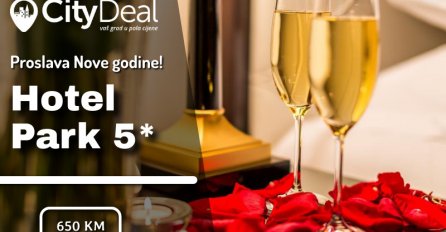 EKSKLUZIVNA PONUDA: uplovite u Novu godinu uz CityDeal & Hotel Park u Splitu!