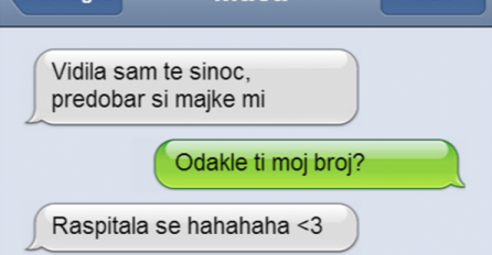 DANIMA SAM TRAŽILA NJEGOV BROJ i onda sam mu poslala poruku, A KAD SAM VIDJELA ŠTA JE ODGOVORIO požalila sam