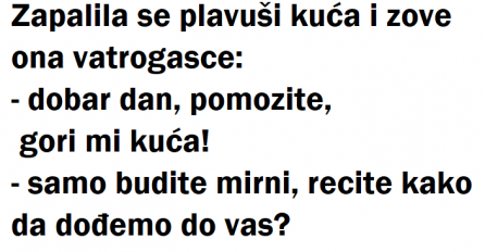 VIC: Plavuša zove vatrogasce