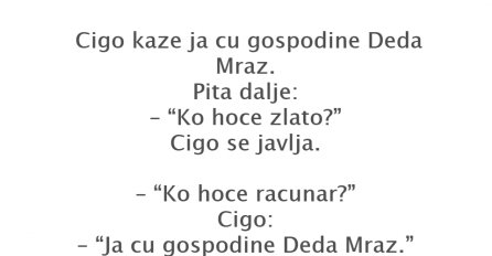 VIC DANA: Deda Mraz i Cigo
