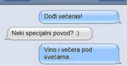 ZVAO ME DEČKO DA DOĐEM KOD NJEGA KUĆI, MISLILA SAM DA JE U PITANJU ROMANTIČNA VEČERA, KAD ONO... Nije mi bilo dobro danima!