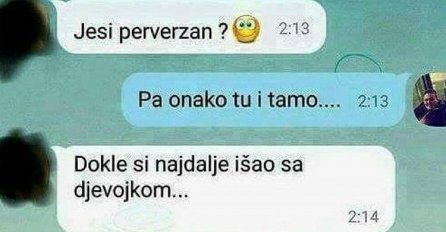 PITALA SAM GA DOKLE JE NAJDALJE IŠAO SA DJEVOJKOM, A NJEGOV ODGOVOR JE BLAM STOLJEĆA: Onesvijestit ćete se kad vidite, ŠTA MU BI?!