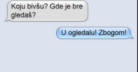 MOJA BIVŠA JE NAZGODNIJA DJEVOJKA U GRADU, a kad sam dobio ovu poruku OBLIO ME ZNOJ! 