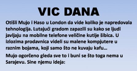 VIC DANA: Savremena tehnologija
