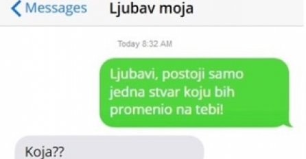 DEČKO UPORNO ŽELI DA PROMIJENI OVU "STVAR" NA MENI, KAD SAM VIDJELA NJEGOVU PORUKU SMRAČILO MI SE PRED OČIMA: Pa dokle više, OVAJ PUT JE PRETJERAO?!