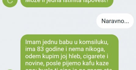 IMAM JEDNU BABU U KOMŠILUKU: Jednog dana mi je ovo rekla, OTIŠAO SAM KUĆI U ŠOKU!
