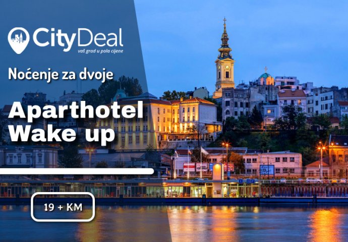 Aparthotel Wake up: Posjetite predivni Beograd i boravite u srcu grada i centru svih dešavanja!
