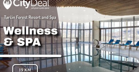 Prepustite se potpunom uživanju: Opuštajući wellness day provedite u luksuznom ambijentu Tarčin Forest Resort and Spa!