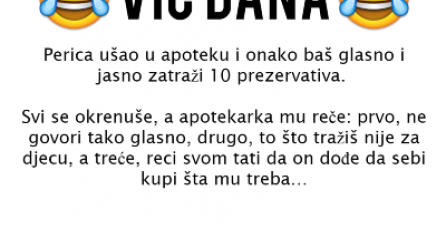 VIC DANA: Perica u apoteci