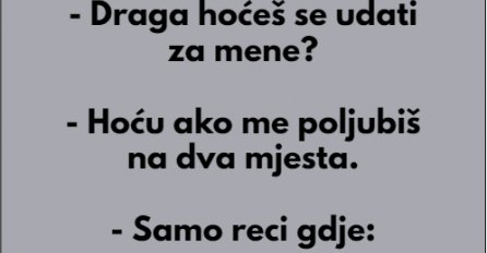 VIC DANA: Hoćeš se udati za mene?
