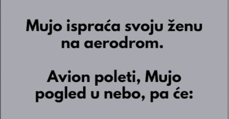 VIC DANA: Mujo ispraća svoju ženu na aerodrom