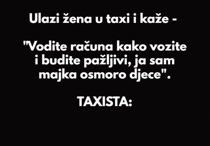 VIC DANA: Ulazi žena u taxi