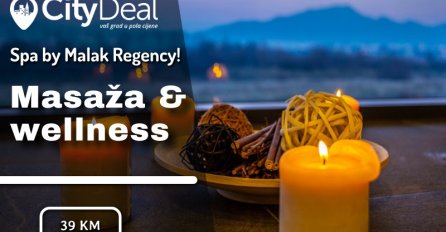 Wellness & Spa Malak Regency: dodir znači život… Nagradite svoje tijelo!