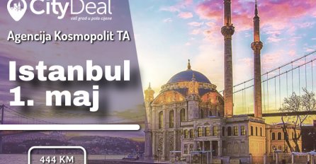 MAGIJA ORIJENTA: prvomajsko putovanje u Istanbul platite po jedinstvenoj cijeni od samo 444 KM!