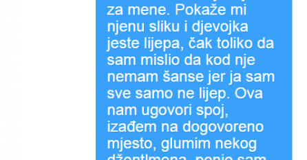 "Djevojka mog najboljeg druga mi je glavu razbila pričom o nekoj njenoj drugarici ..."
