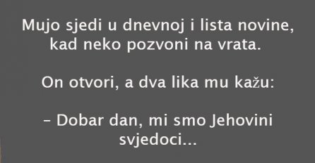 VIC DANA:  Mujo i Jehovini svjedoci