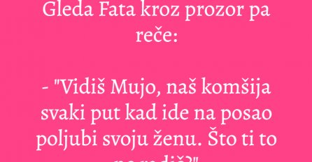 VIC: Gleda Fata kroz prozor