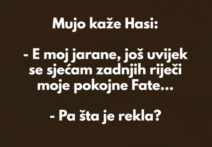 VIC DANA: Fatine zadnje riječi