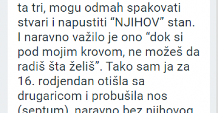 "Moji roditelji su striktno protiv pirsinga, farbanja, tetovaža i svega što nije ‘uobičajeno’. "