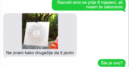 BIVŠA SUPRUGA MI SE JAVILA I POSLALA MI POZIVNICU ZA VJENČANJE:Kad sam vidio za koga se udaje POLUDIO SAM, KAKO JE NIJE STID?!