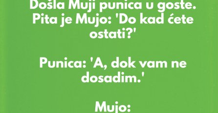 VIC DANA: Došla Muji punica u goste