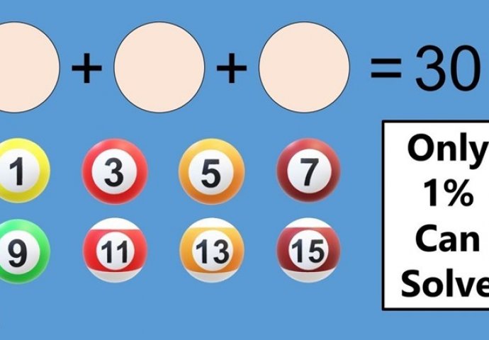 SAMO 1 POSTO LJUDI ZNA RJEŠENJE OVE MOZGALICE: Kako s tri kugle dobiti zbir 30?
