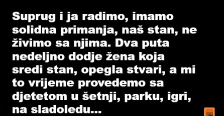 "Prije nekoliko dana svekrva se izderala na mene..."
