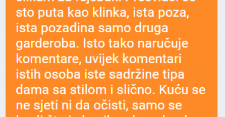 "Moja komšinica, žena u pedesetim godinama, stalno dolazi kod mene da traži da je slikam za fejsbuk. "