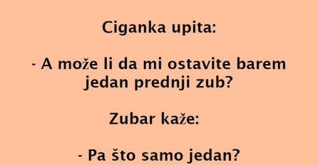 VIC DANA: Ciganka kod stomatologa