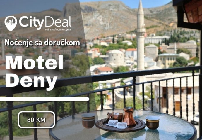 Posjetite čarobni Mostar i uživajte s voljenom osobom u udobnom motelu Deny!
