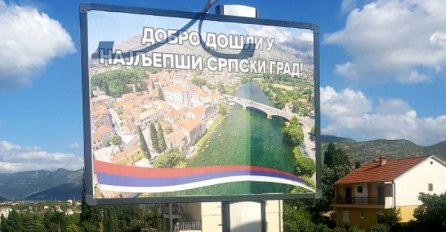 PROVOKACIJE Na ulazu u Trebinje plakat s porukom "dobro došli u najljepši srpski grad"