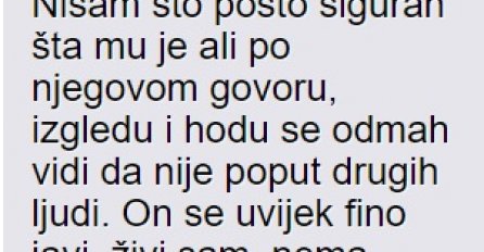 "Imam jednog komšiju koji je ..."