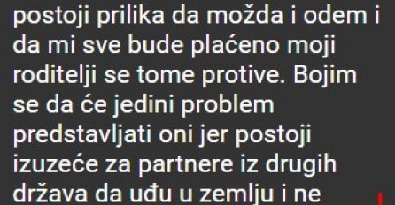 "U vezi sam sa momkom iz Švedske i nismo se vidjeli već 7 mjeseci zbog korone. "