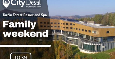 Family weekend: Specijalnu ponudu za cijelu porodicu donosi Vam Tarčin Forest Resort & Spa!