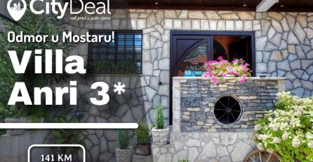 NE PROPUSTITE! Upoznajte jedan od najljepših gradova i odmorite se u predivnom ambijentu Ville Anri u Mostaru!