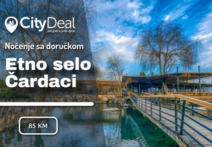 Etno selo Čardaci: Uživajte u bajkovitom septembarskom odmoru u luksuznom Wellness & Spa centru za dvije osobe!
