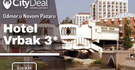 Prošetajte Novim Pazarom, otkrijte sve njegove znamenitosti i odsjednite u Hotelu Vrbak 3*!