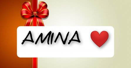 VJERNE, POŠTENE, POUZDANE I SIGURNE: Evo kakve su osobe koje nose ime AMINA