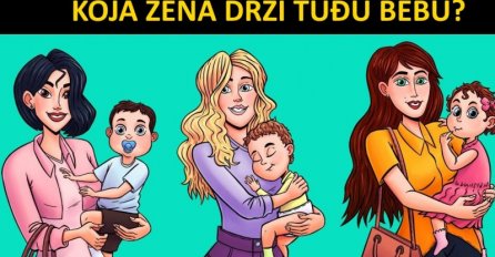 Test koji će otkriti duboke istine o vama: Koja žena drži tuđu bebu?