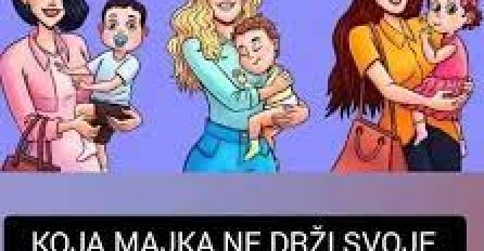 KOJA MAJKA SA SLIKE NE DRŽI SVOJE DIJETE? Dobro pogledajte: Odgovor će otkriti nešto važno o vama! SVIMA JE POGODILO