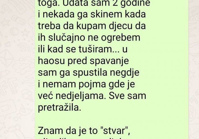 Izgubila Sam Vjerenicki Prsten Negdje U Kuci I Uzasno Mi Je Zao Zbog Toga Novi Ba