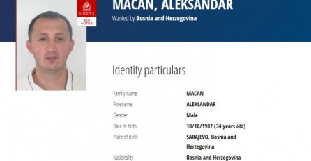 Interpol objavio crvenu potjernicu za Aleksandrom Macanom: Traži se zbog ubistva sarajevskih policajaca