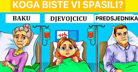 Baka, djevojčica ili predsjednik - KOGA BISTE VI SPASILI: Evo šta vaš odgovor govori o vašoj ličnosti