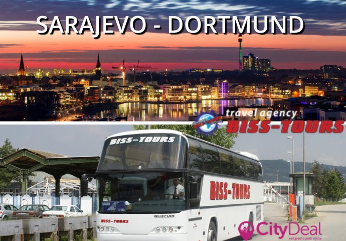 Biss Tours agencija | Linija Sarajevo - Dortmund, po nevjerovatno povoljnim cijenama!