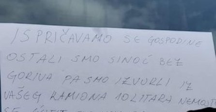 IZVUKLI GORIVO IZ NJEGOVOG KAMIONA, PA OSTAVILI PORUKU NA BRISAČU: Kad je vidio zadnju rečenicu POBJESNIO OD MUKE