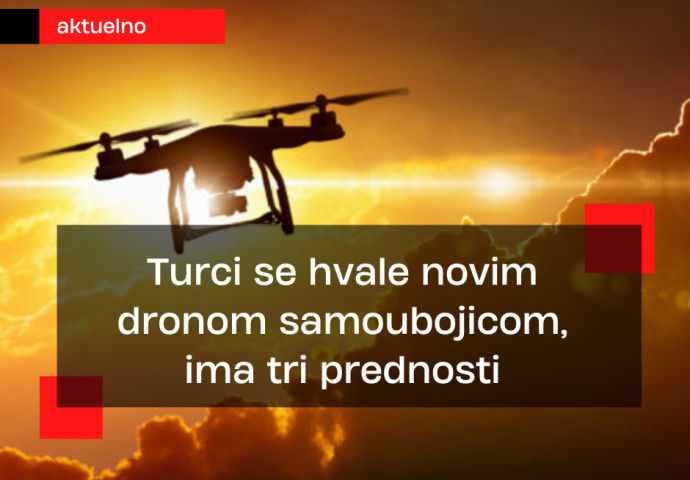 3 PREDNOSTI: Turci se pohvalili novim dronom 